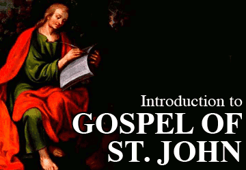 Introduction to Gospel of St. John
